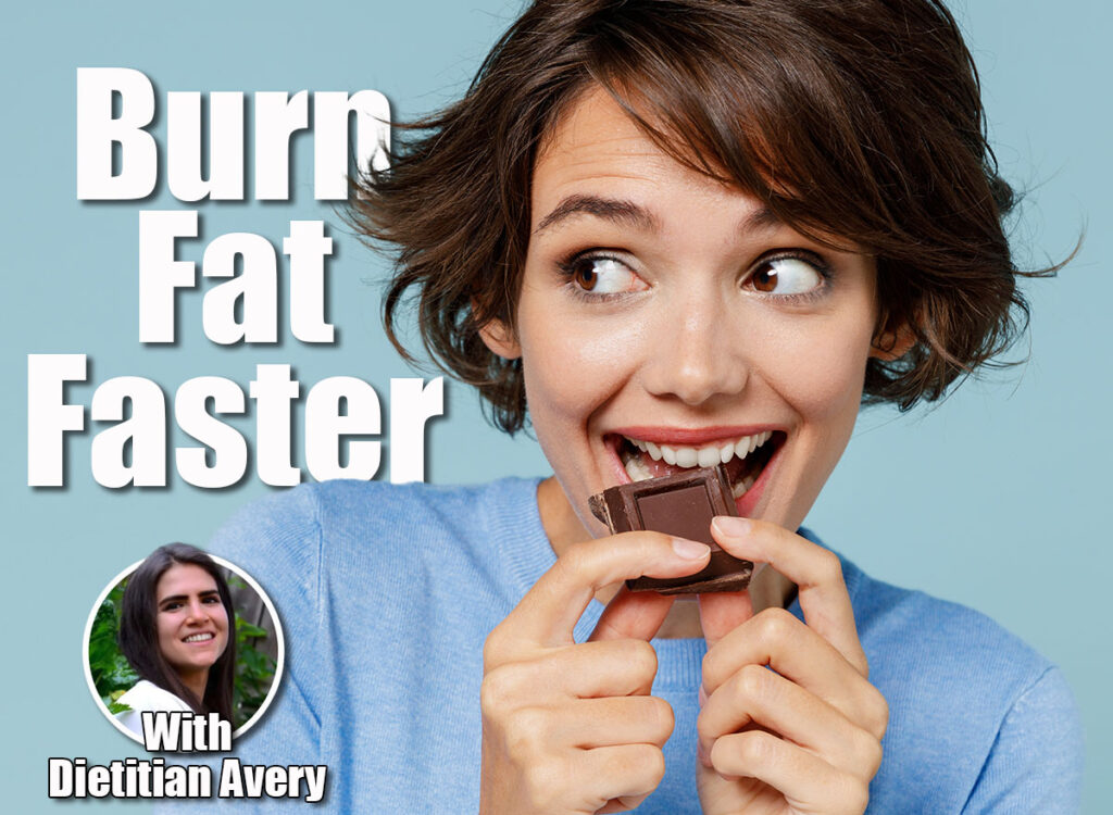 Why Dessert First May Help Women 45+ Lose Weight